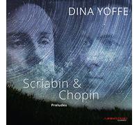 Scriabine & Chopin : Préludes