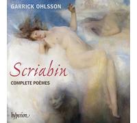 Scriabine : Intégrale des Poèmes. Ohlsson