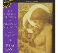 Scriabine : Intégrale des Préludes, Vol. 1. Lane