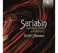 Scriabin – Mazurkas, Poèmes & Impromtus