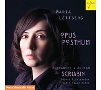 Scriabine : Opus Posthum, Oeuvres de Jeunesse pour Piano
