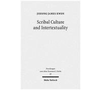 Scribal Culture And Intertextuality