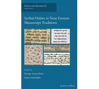 Scribal Habits In Near Eastern Manuscript Traditions