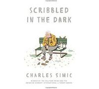 Scribbled in the Dark: Poems