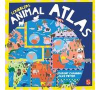 Scribblers Animal Atlas by Margot Channing Margot Channing (Auteur)