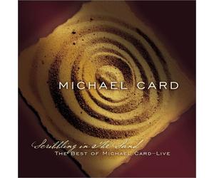 Scribbling in the Sand: The Best of Michael Card [Import USA Zone 1]
