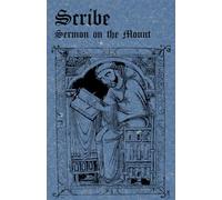 Scribe: Sermon on the Mount