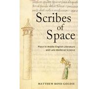 Scribes of Space: Place in Middle English Literature and Late Medieval Science