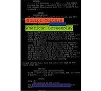 Script Culture and the American Screenplay, Contemporary Approaches to Film and Television Series Kevin A. Boon (Auteur)