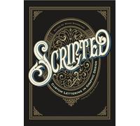 Scripted. Custom Lettering in Graphic Design (Paperback)