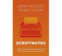 Scriptnotes: The ultimate guide to writing great stories