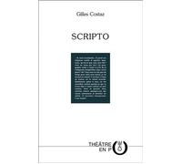 Scripto - Gilles Costaz - Tertium éditions - ebook (ePub) - Livre