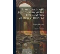 Scriptores Latini, Jussu Christianissimi Regis Ad Usum Serenissimi Delphini: Lucretius Carus, Titus