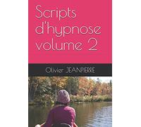 Scripts d'hypnose volume 2