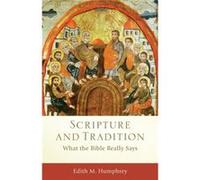 Scripture and Tradition What the Bible Really Says by Lee Mcdonald Lee Mcdonald (Auteur)