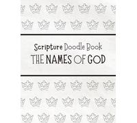 Scripture Doodle Book : Discovering the Names of God