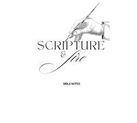 Scripture & Fire: Fuel your faith. Speak with fire.