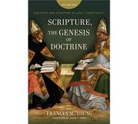 Scripture the Genesis of Doctrine by Frances M Young Frances M Young (Auteur)