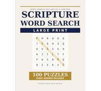 Scripture Word Search: 100 Large Print Puzzles for Adults and Seniors | Names, Places and Words from the King James Bible