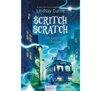 Scritch Scratch Der Geist von Chicago - Lindsay Currie - VAJOSH - ebook (ePub) - Livre