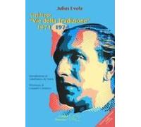 Scritti Per 'vie Della Tradizione' 1971-1974