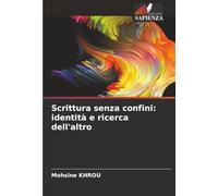 Scrittura senza confini: identità e ricerca dell'altro
