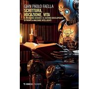 Scrittura, vocazione, vita Il problema-Socrate e il sistema enciclopedico di fronte a macchine intelligenti - Gian Paolo Faella - Mimesis Edizioni - ebook (ePub) - Livre
