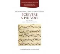 Scrivere A Più Voci. Alla Ricerca Della Notazione Perfetta