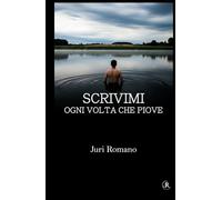 Scrivimi ogni volta che piove