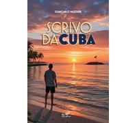 Scrivo da Cuba