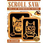 Scroll Saw: Dog & Cat Woodworking Patterns - 95 Designs