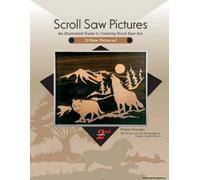 Scroll Saw Pictures, 2nd Edition