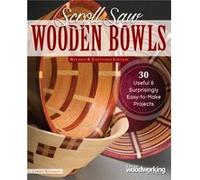 Scroll Saw Wooden Bowls Revised Expanded Edition by Carole Rothman Unknown (Auteur)
