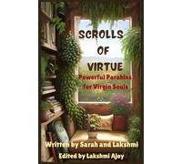 Scrolls of Virtue: Powerful Parables for Virgin Souls