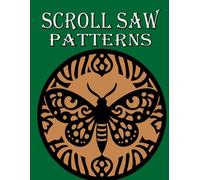 ScrollSaw patterns: Models for the scroll saw, Suitable for both beginner and experienced scroll saw users.