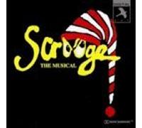 Scrooge: The Musical (1992 Birmingham Cast) by Anthony Newley/Johns/Watt