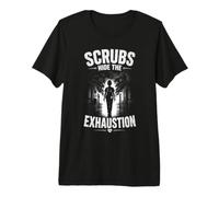 Scrubs Hide The Exhaustion - Design Soignants T-Shirt Haut de Gamme