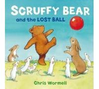 Scruffy Bear And The Lost Ball