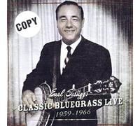 Scruggs Earl - Classic Bluegrass Live