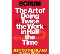 Scrum Jeff Sutherland (Auteur)