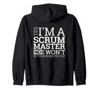 Scrum Master - Non, Je ne Ferai Pas Votre Travail pour Vous Sweat à Capuche