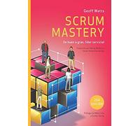 Scrum Mastery: De Buen A Gran, Líder Servicial
