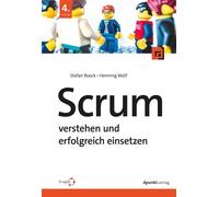 Scrum - verstehen und erfolgreich einsetzen - STEFAN ROOCK - dpunkt.verlag - ebook (ePub) - Livre