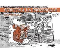 Scrutin à la provençale L’intégrale - Olivier Bauza - Association Artis - cartonné - Bande dessinée