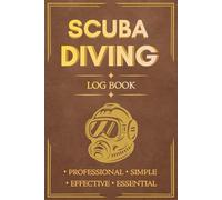 Scuba Diver Log Book: 120+ Dives Record and Track for All Levels with Vintage Design