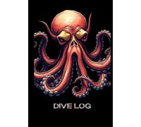 Scuba Diving Log Book: Diver Logbook for 100+ Dives and All Skill Levels (Vintage Octopus)