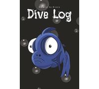Scuba Diving Log Book for Divers: Professional Dive Log Journal for Certified & Recreational Divers | Track Depth, Time, Gear, RNT, ABT & 100 Dives