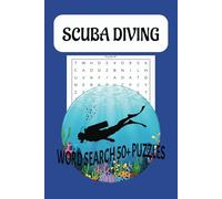 Scuba Diving Word Search Puzzle Book: Word Searches with Easy-to-Read Print about, Scuba Diving, Snorkeling, Underwater world and More | 6x9 inches, ... Adults, Teens and Seniors...Great for Travel!