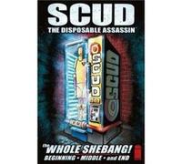 Scud The Whole Shebang by Rob Schrab & Dan Harmon & Mondy Carter & By artist Jack Grey Dan Harmon, Mondy Carter, Rob Schrab (Auteur)