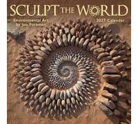 Sculpt the World 2027 Wall Calendar: Environmental Art by Jon Foreman